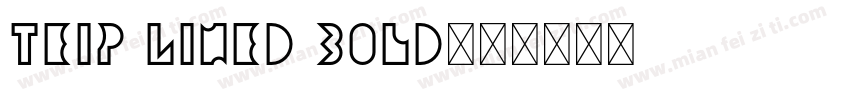 Teip Lined Bold字体转换